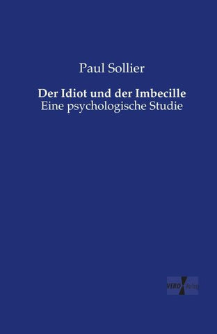 Der Idiot und der Imbecille