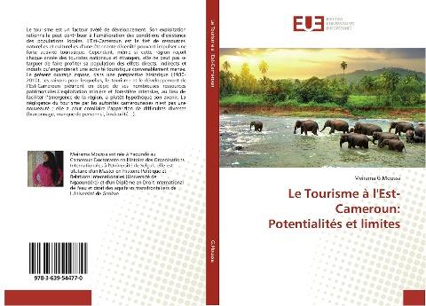 Le Tourisme à l'Est-Cameroun: Potentialités et limites