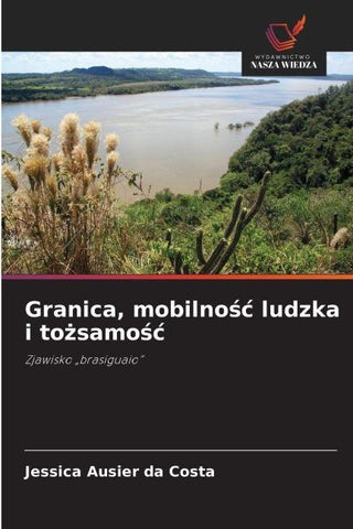 Granica, mobilno¿¿ ludzka i to¿samo¿¿