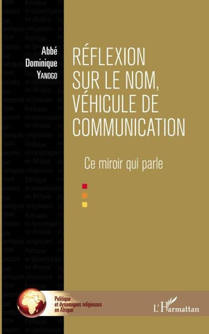 Réflexion sur le nom, véhicule de communication