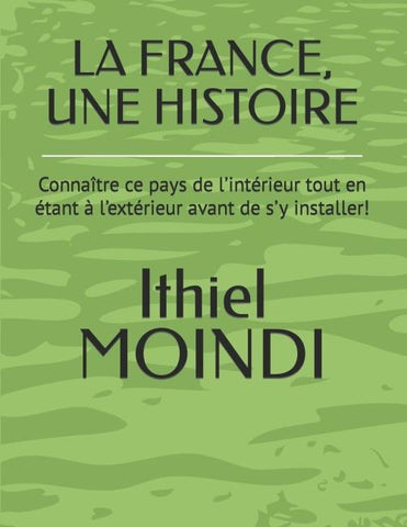 La France, une histoire