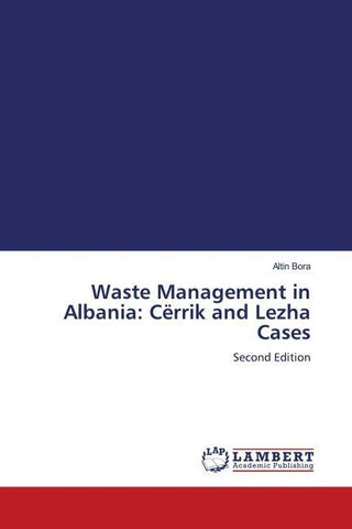 Waste Management in Albania: Cërrik and Lezha Cases