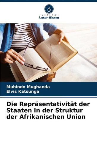 Die Repräsentativität der Staaten in der Struktur der Afrikanischen Union