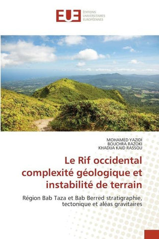 Le Rif occidental complexité géologique et instabilité de terrain