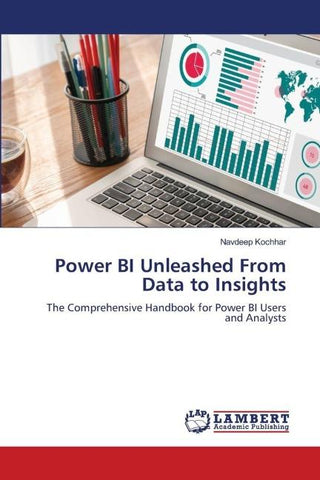 Power BI Unleashed From Data to Insights