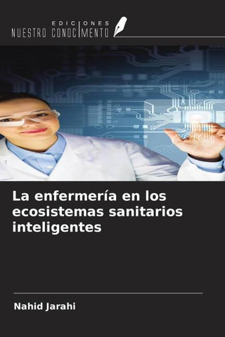 La enfermería en los ecosistemas sanitarios inteligentes