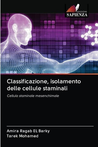 Classificazione, isolamento delle cellule staminali