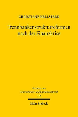 Trennbankenstrukturreformen nach der Finanzkrise