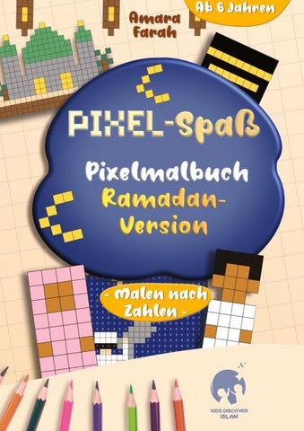 Pixel-Spaß: Pixelmalbuch - Ramadan Version