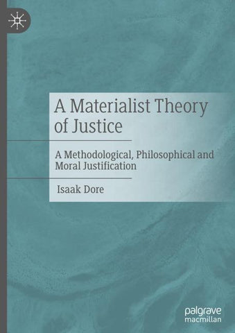 A Materialist Theory of Justice