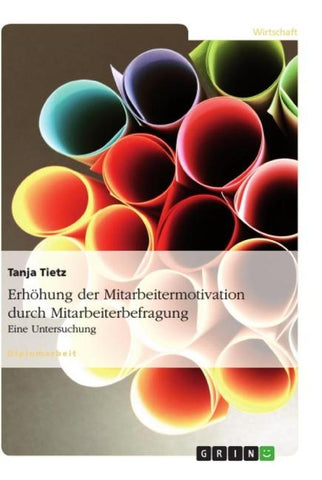 Erhöhung der Mitarbeitermotivation durch Mitarbeiterbefragung