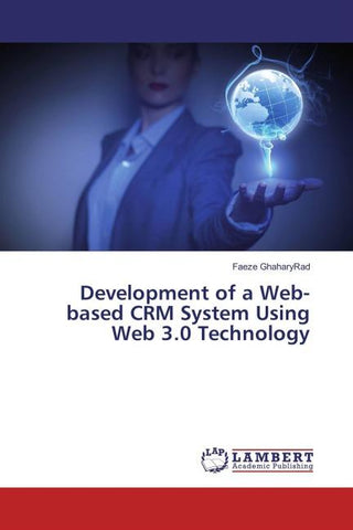 Development of a Web-based CRM System Using Web 3.0 Technology