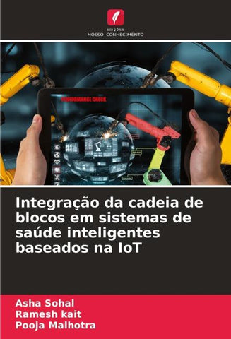Integração da cadeia de blocos em sistemas de saúde inteligentes baseados na IoT