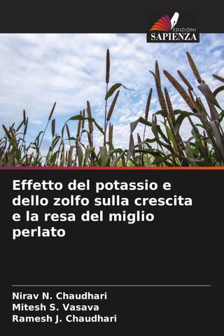 Effetto del potassio e dello zolfo sulla crescita e la resa del miglio perlato