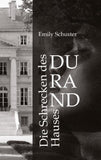 Die Schrecken des Hauses Durand