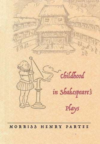 Childhood in Shakespeare's Plays