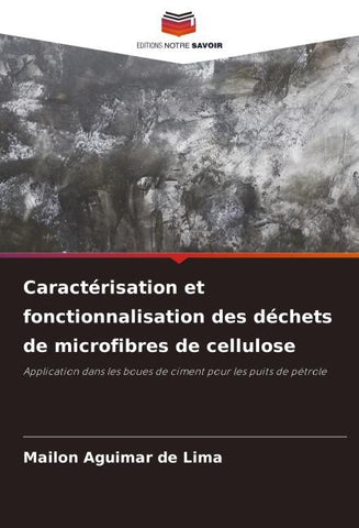 Caractérisation et fonctionnalisation des déchets de microfibres de cellulose