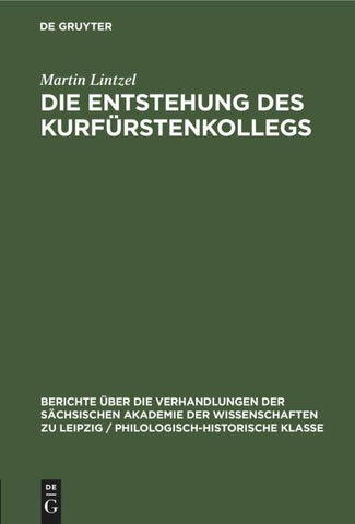 Die Entstehung des Kurfürstenkollegs