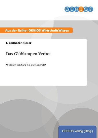 Das Glühlampen-Verbot