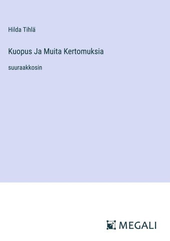 Kuopus Ja Muita Kertomuksia
