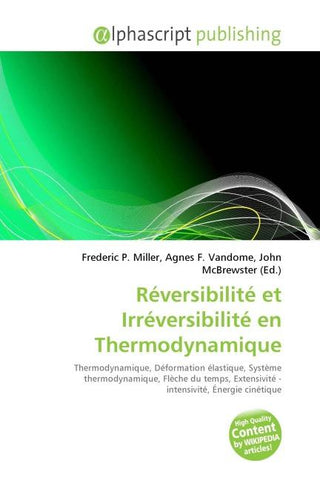 Réversibilité et Irréversibilité en Thermodynamique