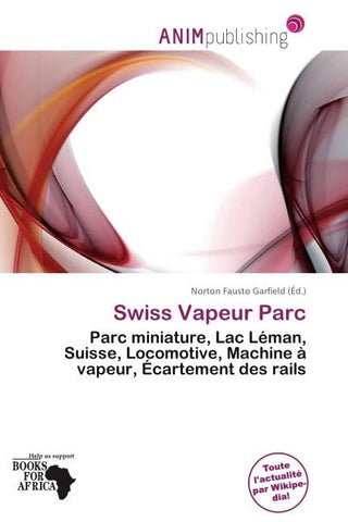 Swiss Vapeur Parc
