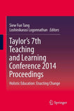 Taylor’s 7th Teaching and Learning Conference 2014 Proceedings