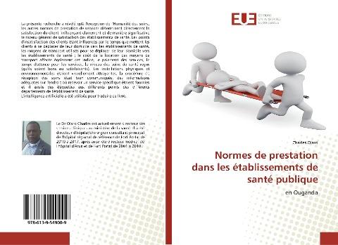 Normes de prestation dans les établissements de santé publique