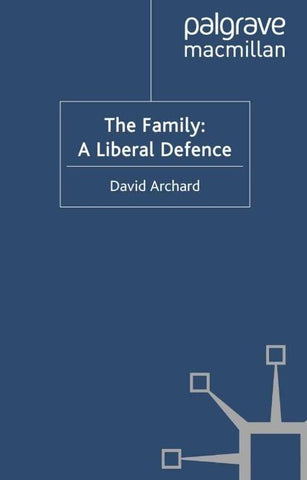 The Family: A Liberal Defence