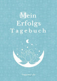 Erfolgsjournal, Mein Erfolgs Tagebuch