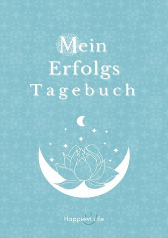 Erfolgsjournal, Mein Erfolgs Tagebuch