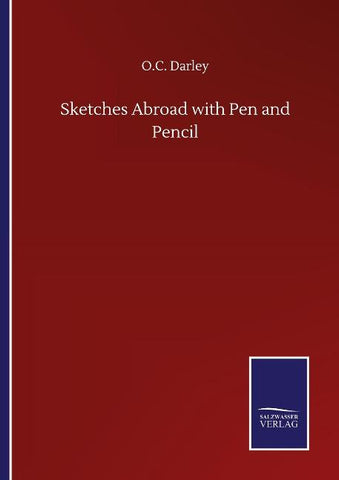 Sketches Abroad with Pen and Pencil