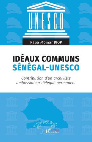 Idéaux communs Sénégal-UNESCO