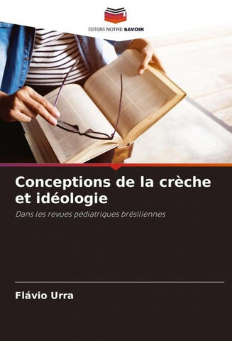 Conceptions de la crèche et idéologie