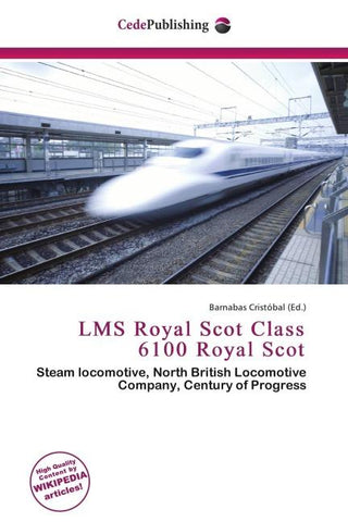 LMS Royal Scot Class 6100 Royal Scot