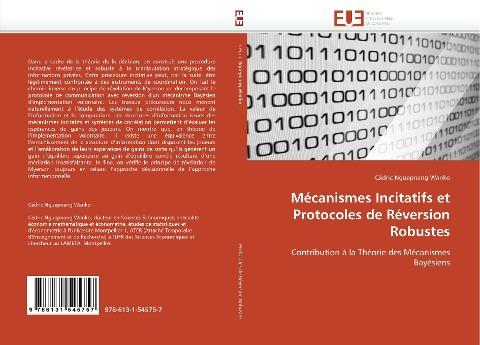 Mécanismes Incitatifs et Protocoles de Réversion Robustes