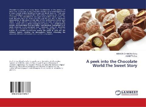 A peek into the Chocolate World:The Sweet Story