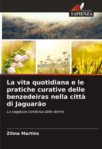 La vita quotidiana e le pratiche curative delle benzedeiras nella città di Jaguarão