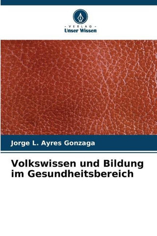 Volkswissen und Bildung im Gesundheitsbereich