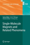 Single-Molecule Magnets and Related Phenomena