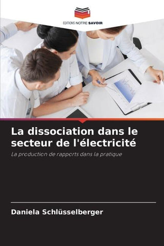 La dissociation dans le secteur de l'électricité