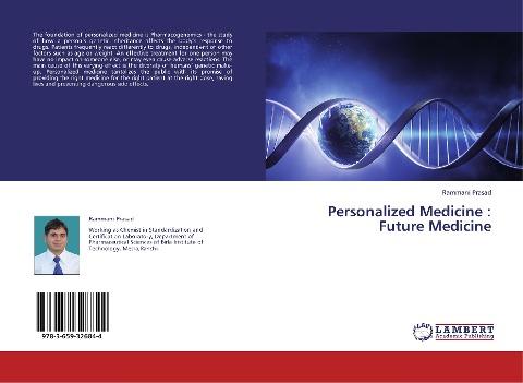 Personalized Medicine : Future Medicine
