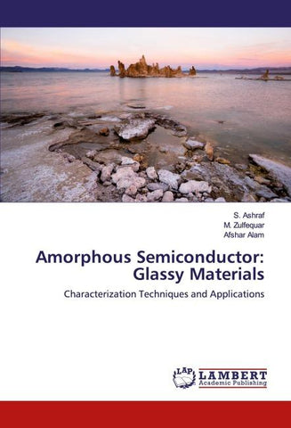 Amorphous Semiconductor: Glassy Materials