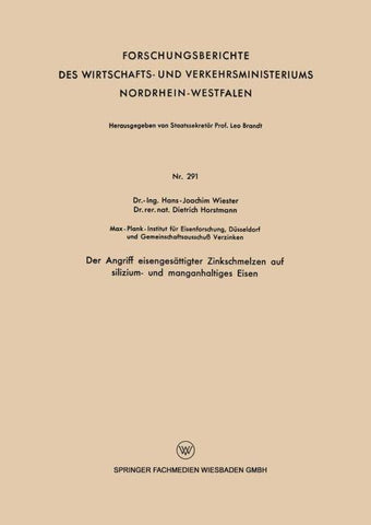 Der Angriff eisengesättigter Zinkschmelzen auf silizium- und manganhaltiges Eisen