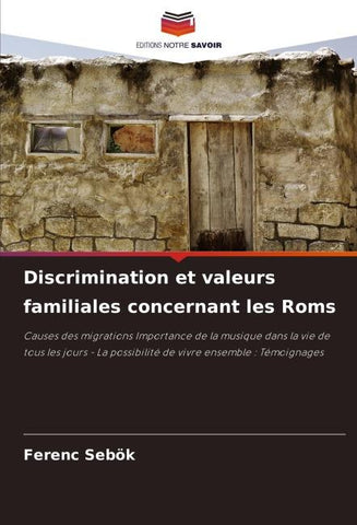 Discrimination et valeurs familiales concernant les Roms