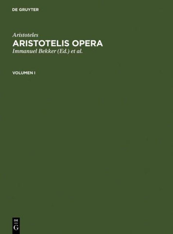 Aristotelis Opera. Volumen I