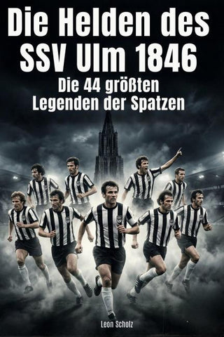 Die Helden des SSV Ulm 1846