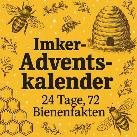 Imker Adventskalender | 24 Tage, 72 Bienenfakten