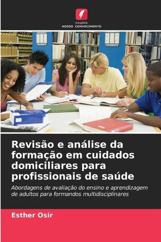 Revisão e análise da formação em cuidados domiciliares para profissionais de saúde
