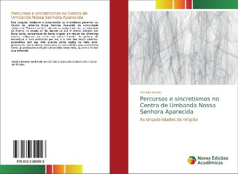 Percursos e sincretismos no Centro de Umbanda Nossa Senhora Aparecida